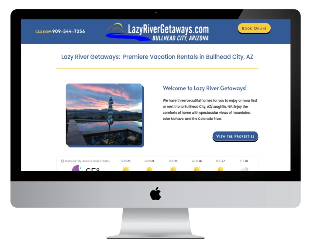 A computer screen displays the Lazy River Getaways website, featuring vacation rentals in Bullhead City, Arizona. The site shows a photo of a house with a sunset, navigation buttons, contact info, and a weather forecast.