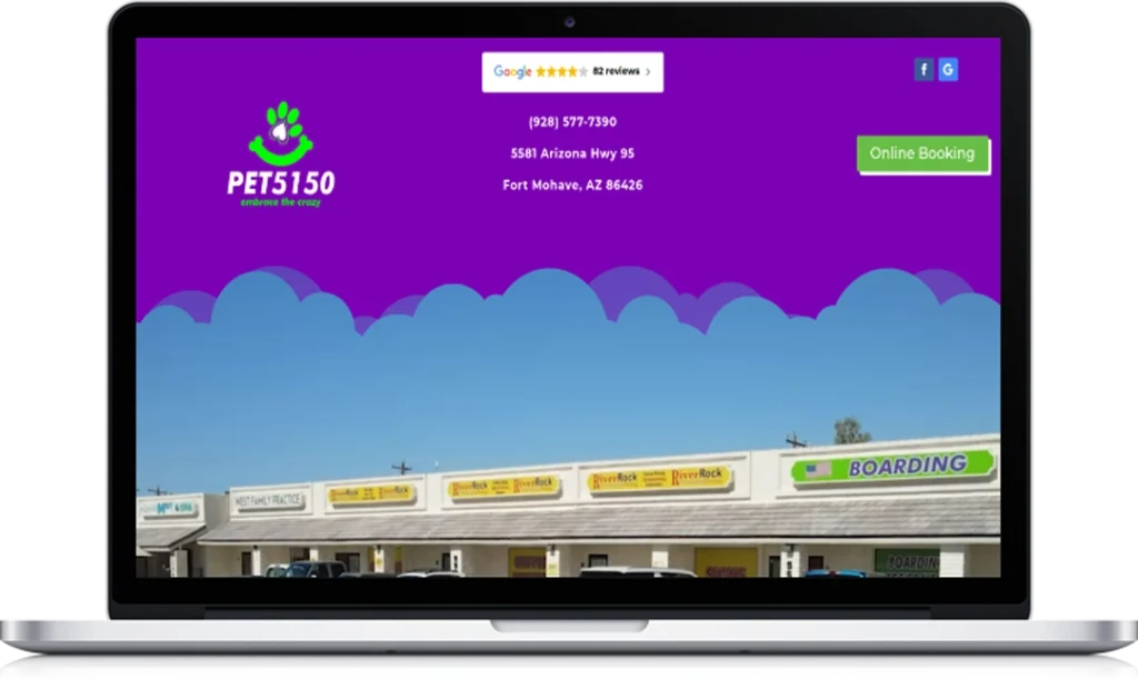 A laptop screen displays the homepage of a pet service called PET5150, showing contact info, location in Fort Mohave, AZ, online booking button, and storefront signs for dog boarding on a purple and blue background.