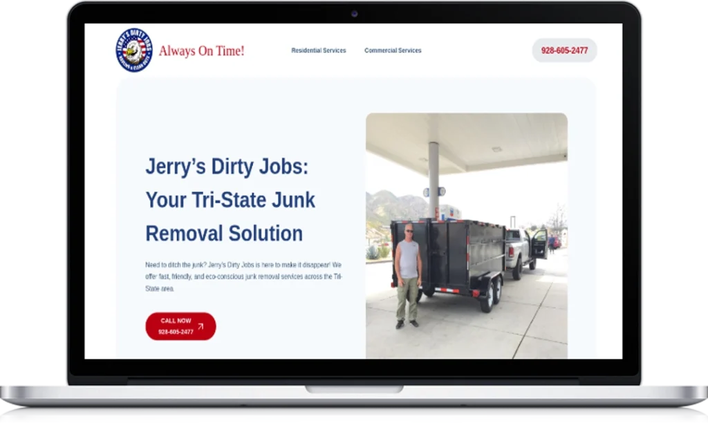 A laptop screen displays a website for “Jerry’s Dirty Jobs” junk removal service, showing a man standing next to a black trailer at a gas station, with business details and a red contact button visible.