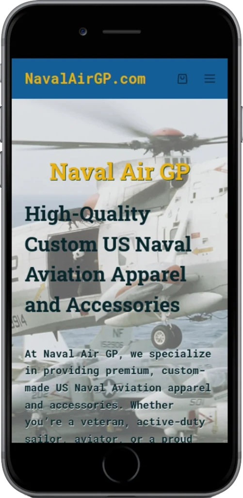 A smartphone displays the Naval Air GP website homepage, showing a helicopter in the background and text promoting custom US Naval aviation apparel and accessories. The site's logo and menu icon are visible at the top.