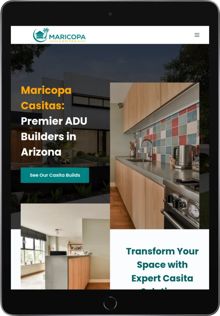 A tablet displays a website for Maricopa Casitas, featuring modern kitchen interiors and text promoting ADU builders in Arizona, with a green button labeled 