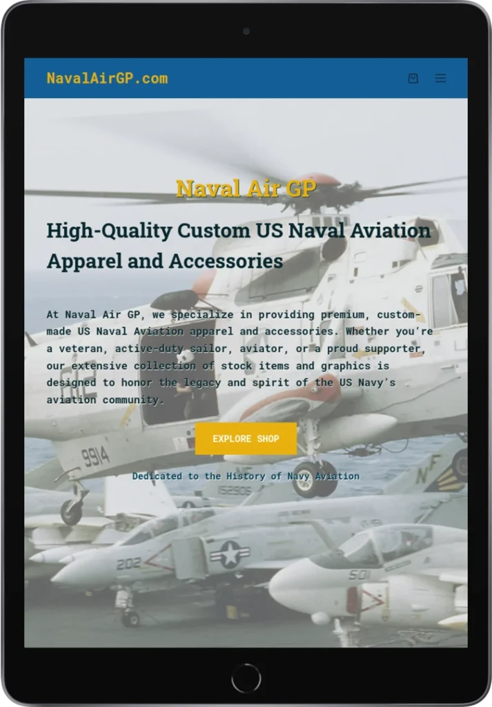 A tablet displays the NavalAirGP.com homepage, featuring text about custom US Naval aviation apparel, an “Explore Shop” button, and a background image of several naval aircraft in flight.