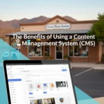 A laptop displaying The Benefits of Using a Content Management System (CMS) is in the foreground, with a boutique storefront and mountains blurred in the background. Text reads: 
